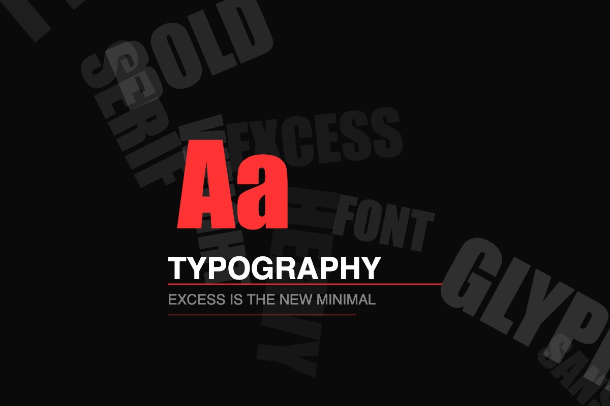 Typography Excess เทรนด์ 2026